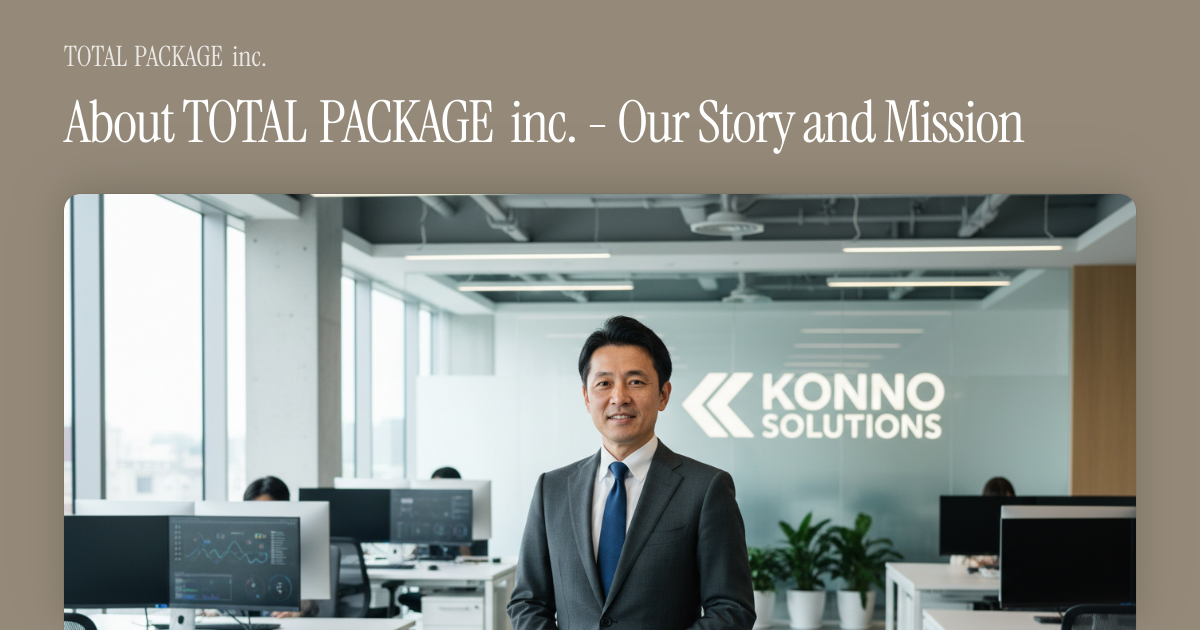 About TOTAL PACKAGE inc. - Our Story and Mission